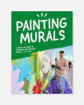 Painting Murals - A Hands-On Guide by Gasty
