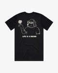 "Life Is A Dream I" - Tee Black